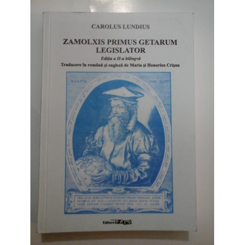 CAROLUS LUNDIUS - ZAMOLXIS PRIMUS GETARUM LEGISLATOR CAROLUS LUNDIUS - ZAMOLXIS PRIMUS GETARUM LEGISLATOR
